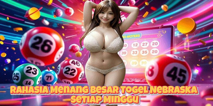 Rahasia Menang Besar Togel Nebraska Setiap Minggu